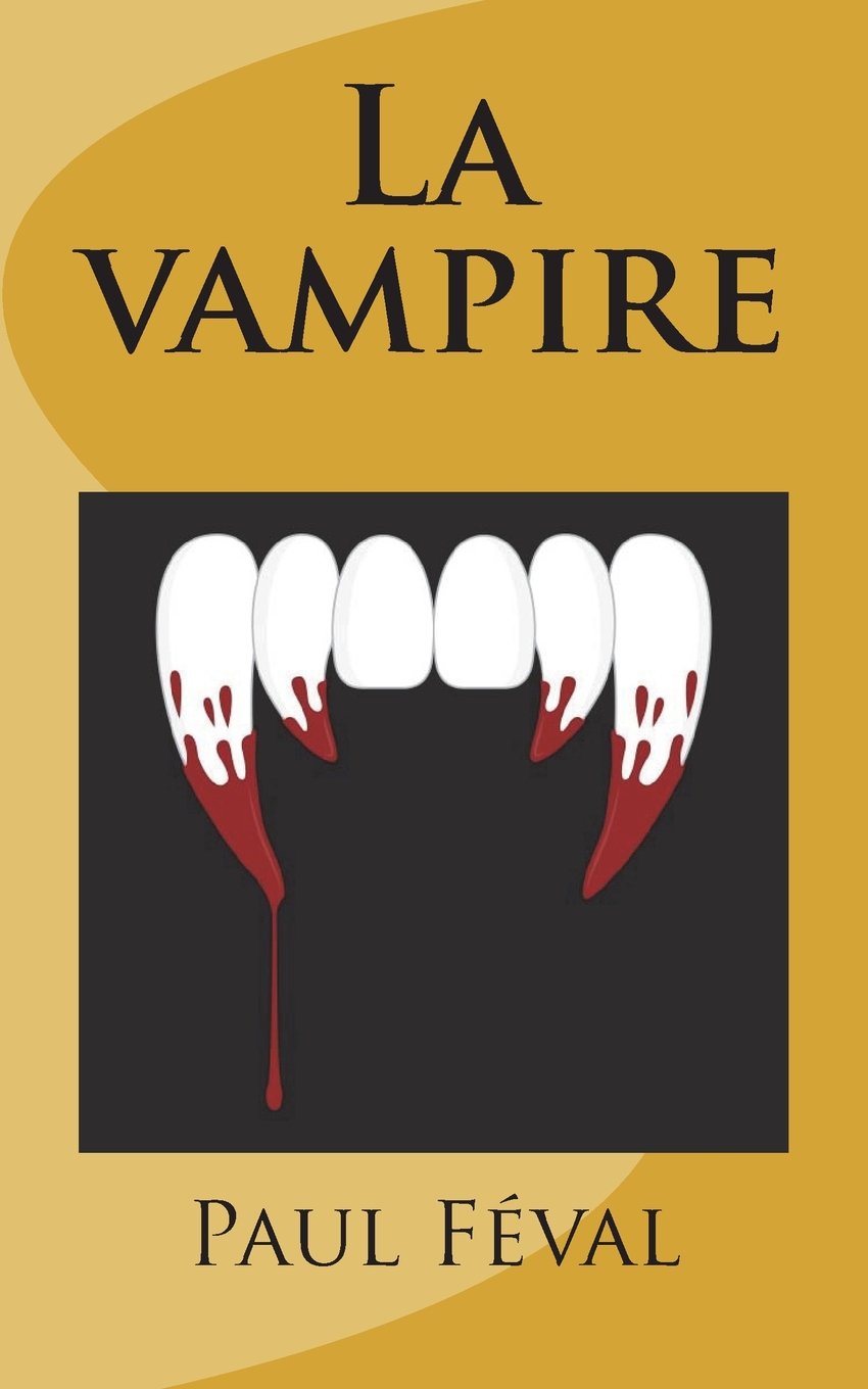 La Vampire (French Edition)